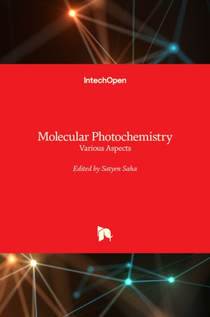 Molecular Photochemistry : Various Aspects, Hardback Book