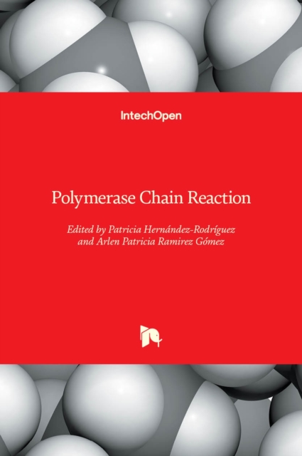 Polymerase Chain Reaction, Hardback Book