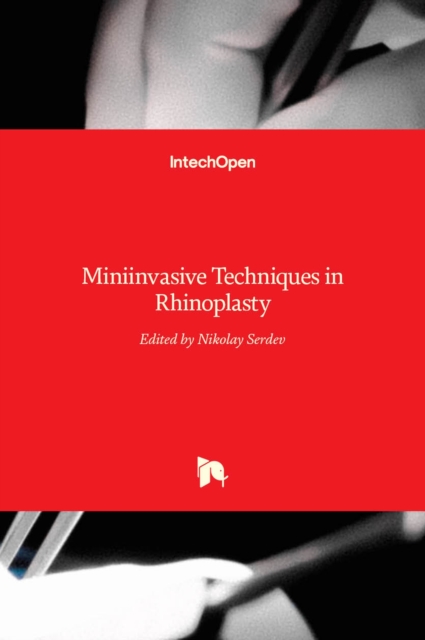 Miniinvasive Techniques in Rhinoplasty, Hardback Book