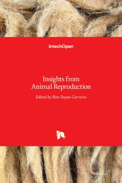 Insights from Animal Reproduction, Hardback Book