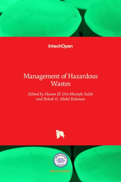 Management of Hazardous Wastes, Hardback Book