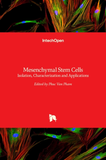 Mesenchymal Stem Cells : Isolation, Characterization and Applications, Hardback Book