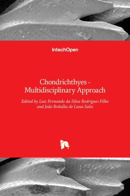 Chondrichthyes : Multidisciplinary Approach, Hardback Book