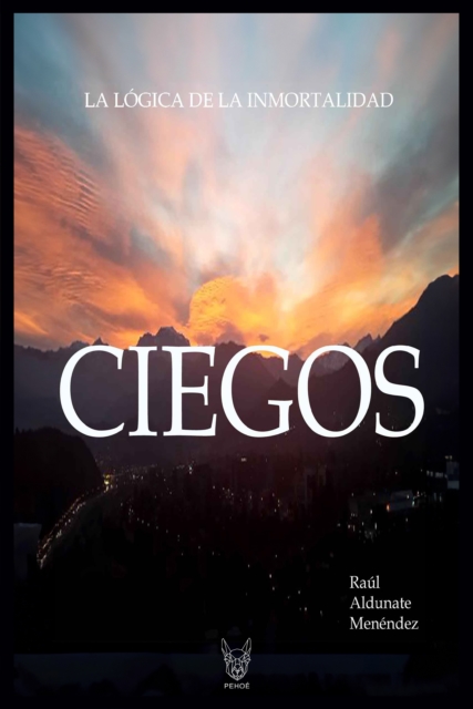 Ciegos : La logica de la inmortalidad, EPUB eBook