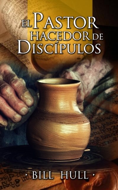 El Pastor hacedor de discipulos, EPUB eBook