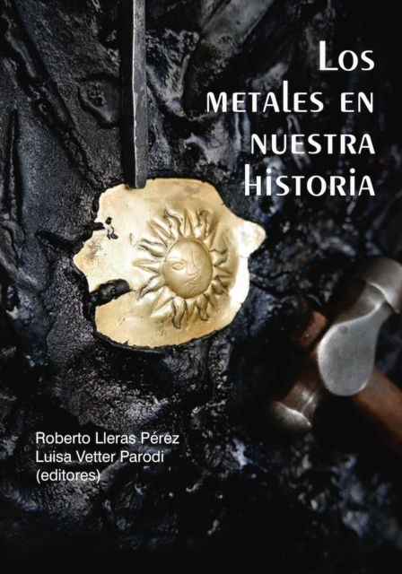 Los metales en nuestra historia, PDF eBook
