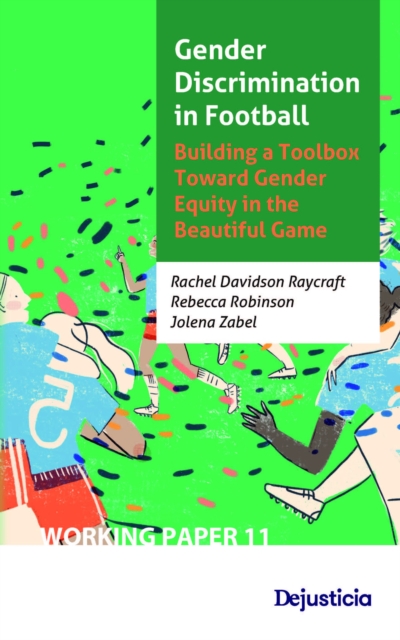 Gender Discrimination in Football. Building a Toolbox Toward Gender Equity in the Beautiful Game, PDF eBook