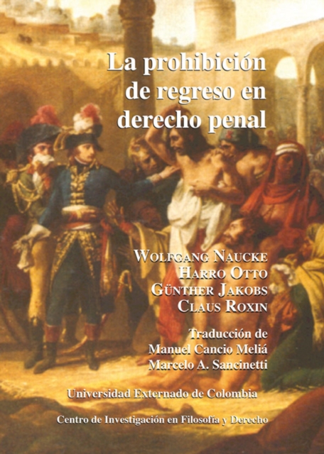 La prohibicion de regreso en derecho penal, PDF eBook