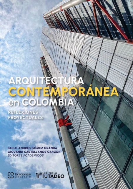 Arquitectura contemporanea en Colombia: reflexiones proyectuales, PDF eBook