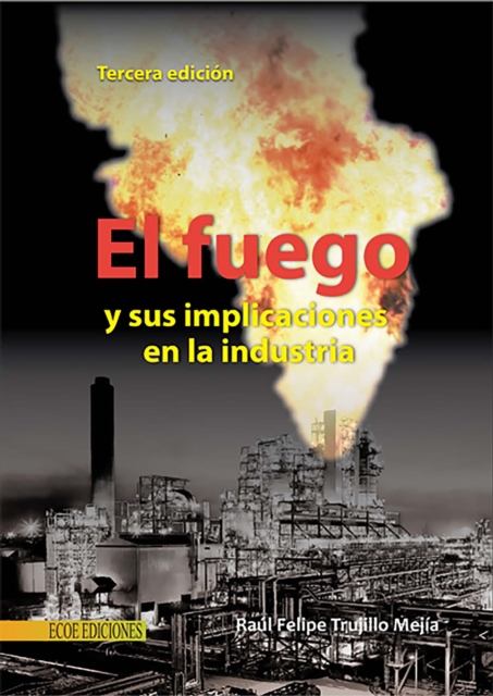 Fuego y sus implicaciones en la industria, PDF eBook