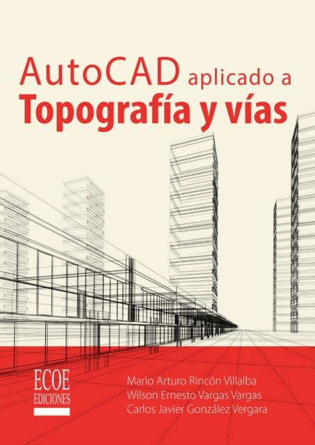AutoCAD aplicado a topografia y vias, PDF eBook