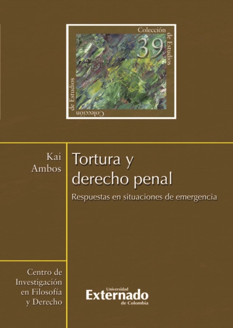 Tortura y derecho penal. Respuestas en situaciones de emergencia, EPUB eBook