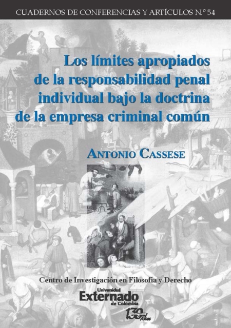 Los limites apropiados de la responsabilidad penal individual bajo la doctrina de la empresa criminal comun, EPUB eBook