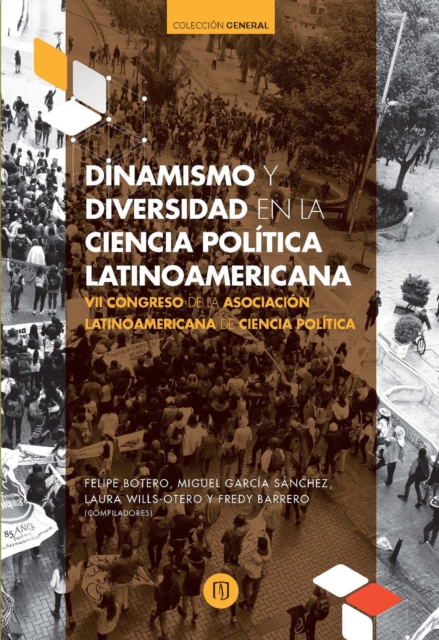 Dinamismo y diversidad en la ciencia politica latinoamericana VII Congreso de la Asociacion Latinoamericana de Ciencia Politica, PDF eBook