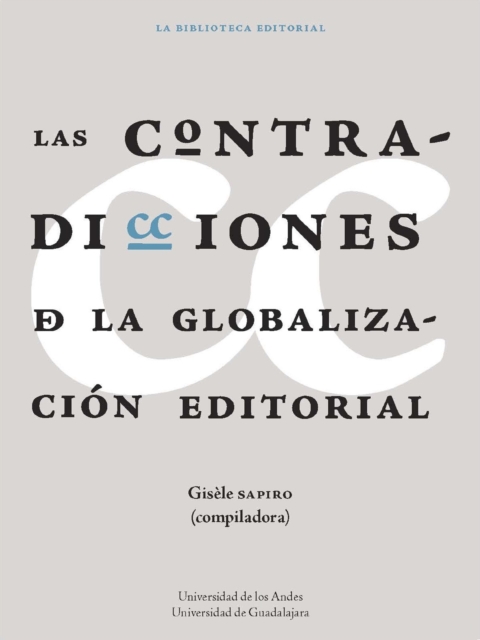 LAS CONTRADICCIONES DE LA GLOBALIZACION EDITORIAL, PDF eBook
