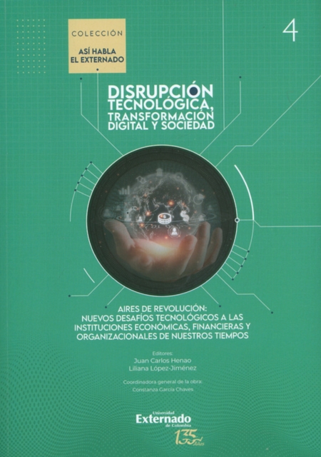 Aires de revolucion: nuevos desafios tecnologicos a las instituciones economicas, financieras y organizacionales de nuestros tiempos, EPUB eBook