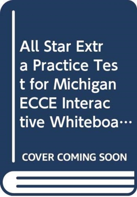 All Star Extra Practice Test for Michigan ECCE Interactive Whiteboard CD 2, CD-ROM Book