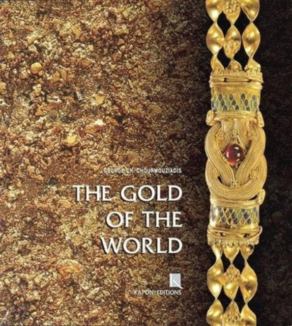 The Gold of the World (English language edition), Hardback Book