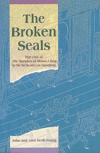 The Broken Seals : Part One of The Marshes of Mount Liang, Paperback / softback Book