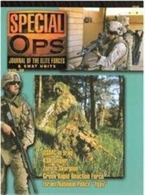 5538: Special Ops: Journal of the Elite Forces & Swat Units, Vol. 38, Paperback / softback Book