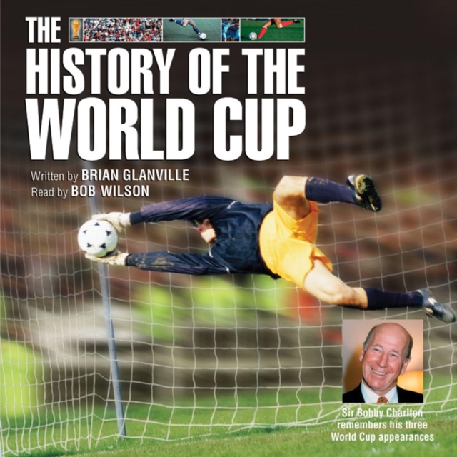 The History of the World Cup, eAudiobook MP3 eaudioBook