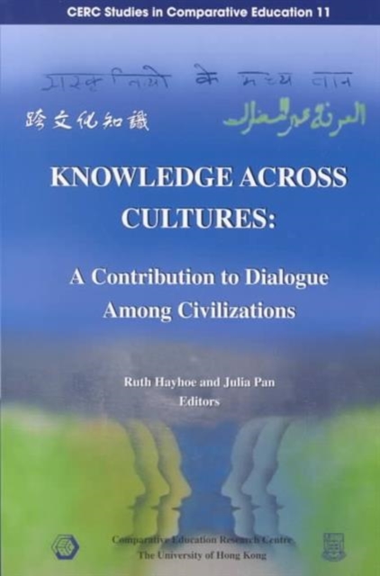 Knowledge Across Cultures - A Contribution to Dialogue Among Civilizations, Paperback / softback Book