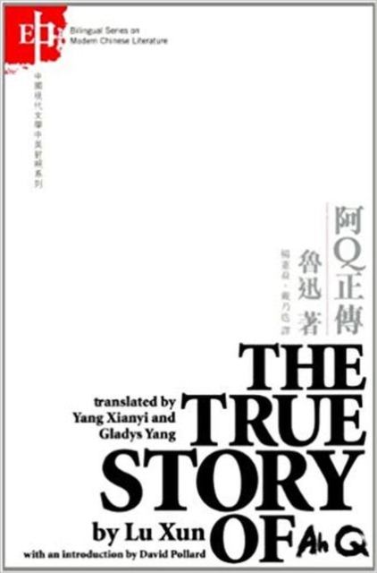 The True Story of Ah Q, Paperback / softback Book