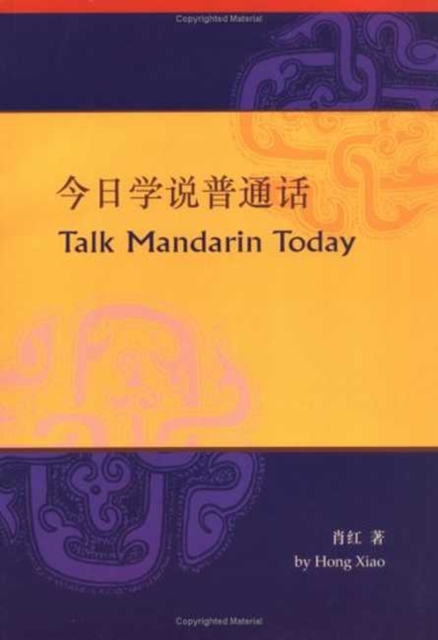 Talk Mandarin Today, Paperback / softback Book