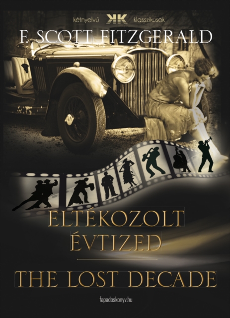 Eltekozolt evtized - The lost decade, EPUB eBook