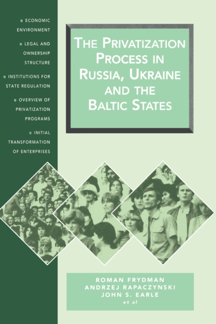 The Privatization Process in Russia, the Ukraine, and the Baltic States, PDF eBook