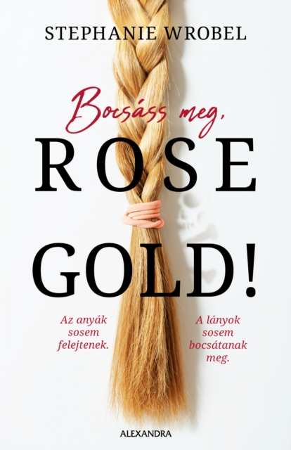 Bocsass meg, Rose Gold!, EPUB eBook