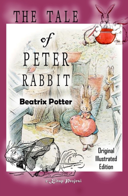 The Tale of Peter Rabbit : [Original Illustrated Edition], EPUB eBook