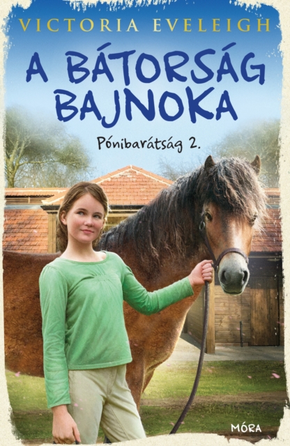 A batorsag bajnoka : Ponibaratsag, EPUB eBook
