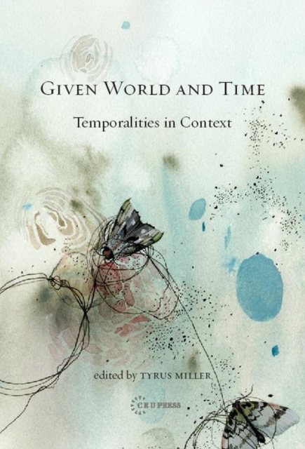 Given World and Time : Temporalities in Context, Hardback Book