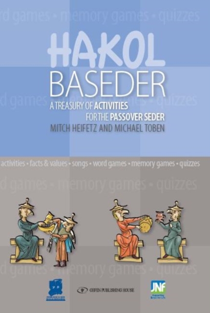 HaKol Baseder Haggadah Kit : A Treasury of Activities for the Passover Seder, Paperback / softback Book