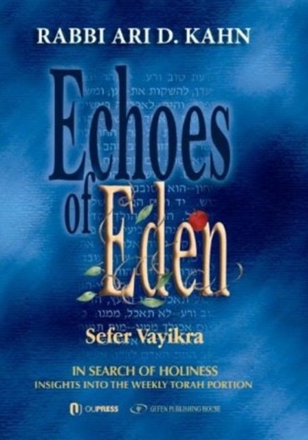 Echoes of Eden -- Sefer Vayikra : In Search of Holiness, Hardback Book
