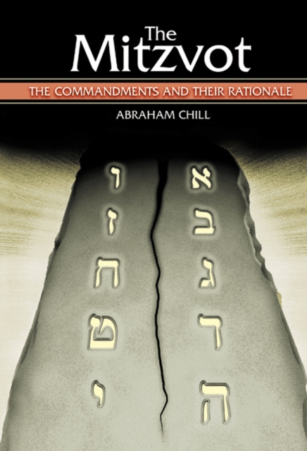 The Mitzvot : The Commandments and Their Rationale, Hardback Book