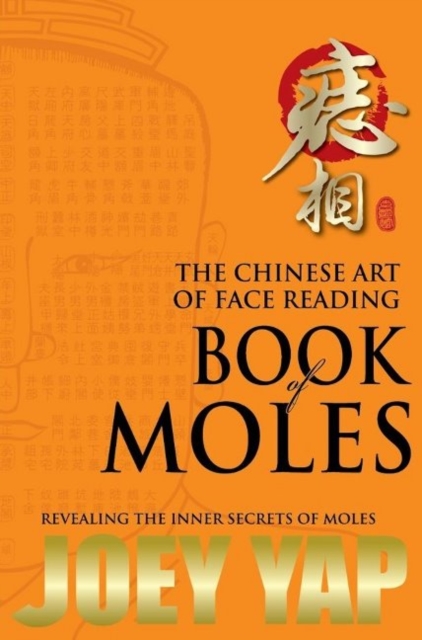 The Chinese Art of Face Reading : Book of Moles, Paperback / softback Book