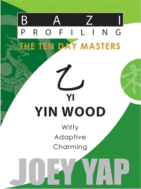 Yi (Yin Wood) : Witty, Adaptive, Charming, EPUB eBook