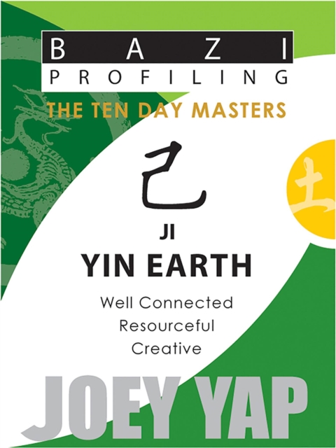 Ji (Yin Earth) : Well Connected, Resourceful, Creative, EPUB eBook