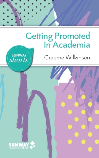 Getting Promoted in Academia, Paperback / softback Book