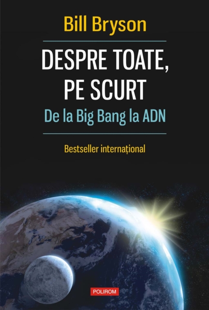 Despre toate, pe scurt: de la Big Bang la ADN, EPUB eBook