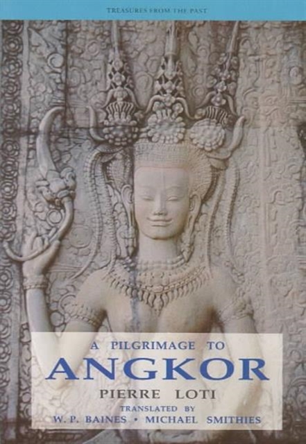 A Pilgrimage to Angkor, Paperback / softback Book