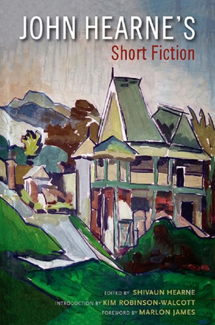 John Hearne's Short Fiction, Paperback / softback Book