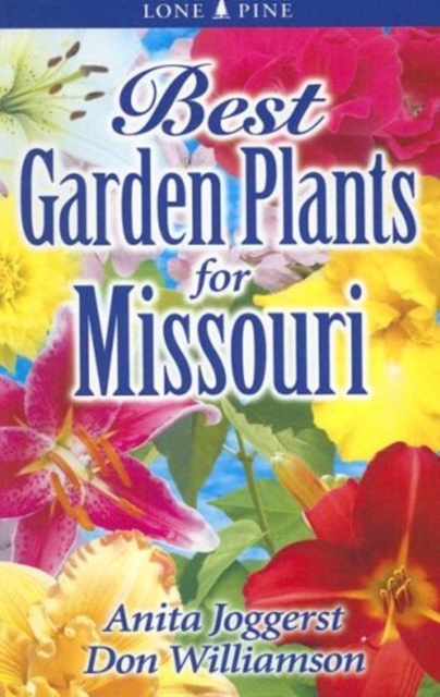 Best Garden Plants for Missouri, Paperback / softback Book