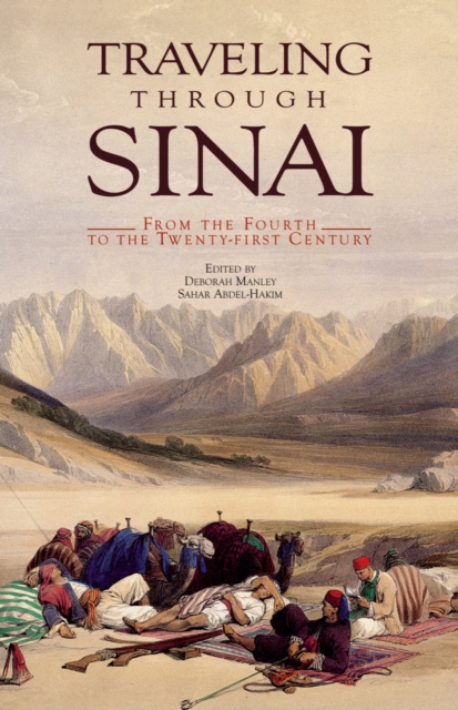 Traveling through Sinai : From the Fourth to the Twenty-first Century, Paperback / softback Book