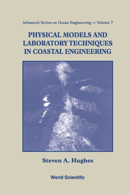 Physical Models And Laboratory Techniques In Coastal Engineering, Paperback / softback Book