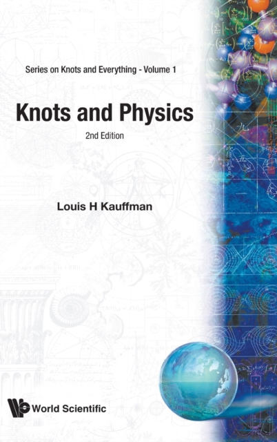 Knots And Physics, Hardback Book