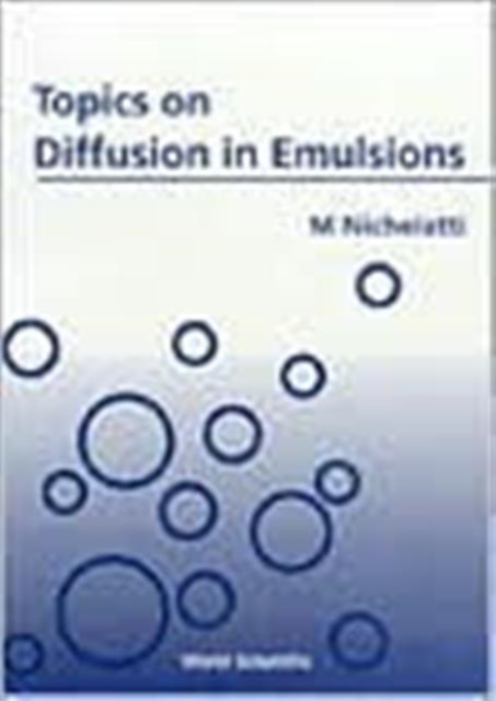 Topics On Diffusion In Emulsions, Hardback Book