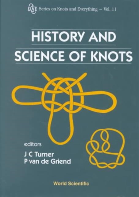 History And Science Of Knots, Hardback Book